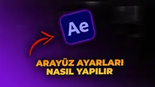After Effects Arayüz Ayarlarıyla Çalışma Hızınızı İki Katına Çıkarın!
