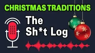 Christmas Traditions: The Crapper, The Poop Log, and Much Much More