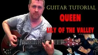 Lily of the Valley - Queen - guitar tutorial