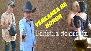 🎥HONOR Y VENGANZA ( PELÍCULA COMPLET@ )