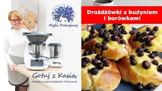 Drożdżówki z budyniem i borówkami - pyszny deser na lato - Przepis na Thermomix - Myśli Potarganej