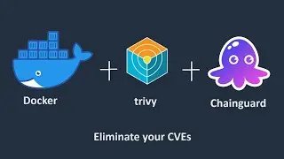 Docker vulnerability scanning tool | Trivy | How to fix vulnerabilities using by Chainguard - PART 2