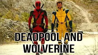 Deadpool and wolverine Trailer Review
