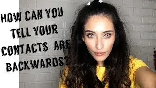 Are my contacts inside out