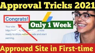 Google AdSense Approval Tips & Trick 2021 | Google AdSense Approval
