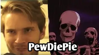 PewiDiePie Roast By Skeleton