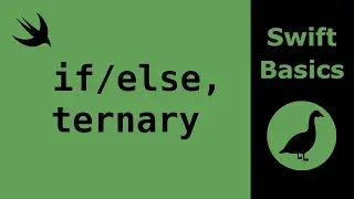 Swift Tutorial: if/else/else if and ternary operator