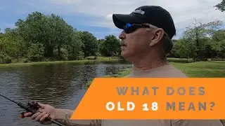What Does Old 18 Mean?