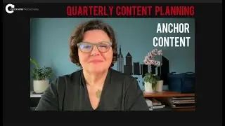Q Content Planning Workshop | Tip #3: Anchor Content | March 2025