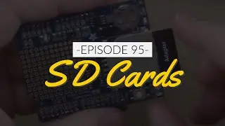 Arduino Prototyping Techniques #95: SD Cards