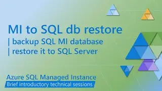 Restore SQL MI Backup on SQL Server 2022