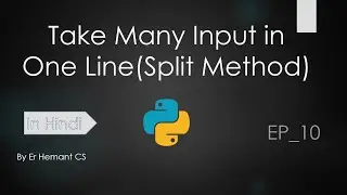 Take Many input in one line|| Split Method|| Python in Hindi
