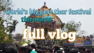 world's biggest ther in thiruvarur vlog in Tamil || master tech tamil