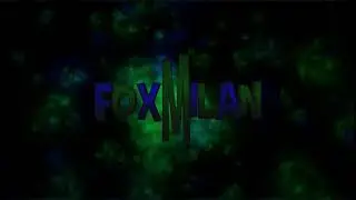 Intro für Foxmilan