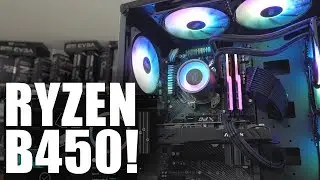 Building an AMD Ryzen B450 Gaming Rig!