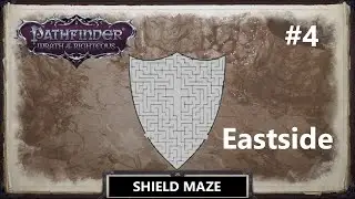 #4 Shield Maze - Eastside [Wrath of the Righteous (EE), Let's Play]