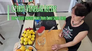 How to Make Citrus Vinegar for Cleaning - from Scratch -  Not Infused - Super Simple! #vinegar
