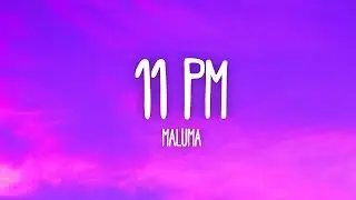 Maluma - 11 PM (Letra/Lyrics)