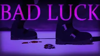 RWBY AMV ~ BAD LUCK