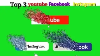 TOP 3_YOUTUBE, FACEBOOK AND INSTAGRAM GREEN SCREEN green screen video effect YouTube feFacebook inst