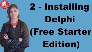Delphi Programming Course (FMX): 2 - Installing Embarcadero Delphi (Free Starter Edition)