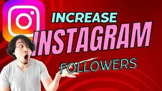 How to Increase Instagram Followers, Instagram ka Followers Kaise Badhaye