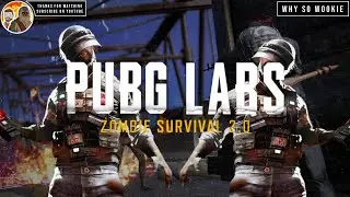 NEW PUBG LABS ZOMBIE SURVIVAL 2.0 OVERVIEW