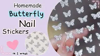 How to make butterfly nail stickers at home | Diy nail stickers | Handmade nail stickers