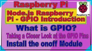 Node js Raspberry Pi   GPIO Introduction