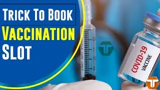 Trick To book Vacination Slot | Easy | Hindi | TeCh TaRuN