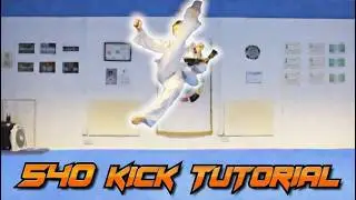 Taekwondo 540 Kick Tutorial | GNT How to