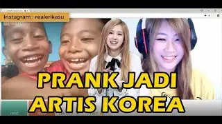 PRANK JADI ARTIS KOREA (BlackPink) [OME.TV]