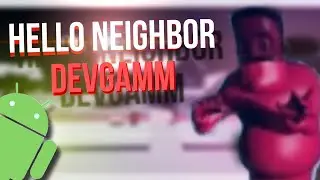 Trailer in game | HELLO NEIGHBOR DEVGAMM