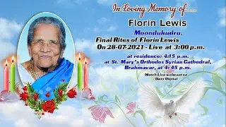 Final Rites of Florine Lewis (97 years) on 28-07-2021 (Recorded)