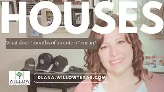 What does “months of inventory” mean for real estate?