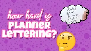 Planner Lettering Tips (For Beginners)!
