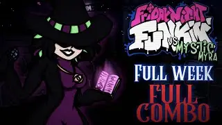 Friday Night Funkin Vs Mystic Myra FULL WEEK FULL COMBO on HARD + Custscenes