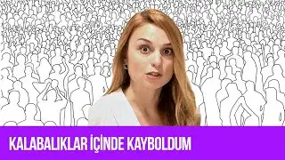 Kalabalıklar İçinde Kayboldum! I Aynen Aynen