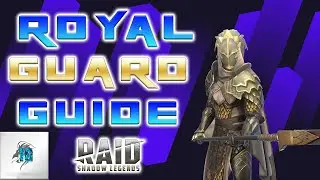 Royal Guard Guide