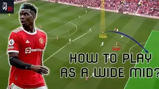 How To Play As A Wide Midfielder? Tips To Be A Successful Wide Midfielder