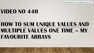 Learn MS Excel -Video 440- How to Sum unique values- Arrays