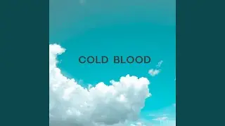 Cold Blood