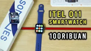 Smartwatch iTel O11 Tangguh Hanya 100 Ribuan Unboxing & Review Full Test Fitur