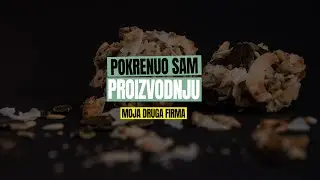 Kako sam krenuo PROIZVODNJU KEJKA