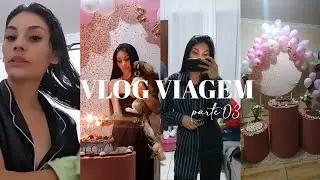 VLOG VIAGEM - FESTA DE ANIVERSÁRIO 🎂 E MAIS ♥︎ | Nauanny Orlandini