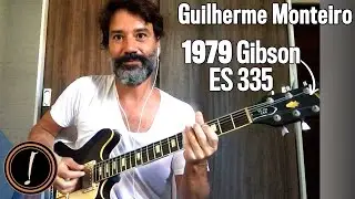Guilherme Monteiro Plays A 1979 Gibson ES 335 | Let's Hear It