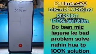 Realme c20 mic not working problem solution how to make solve mobile mic problem