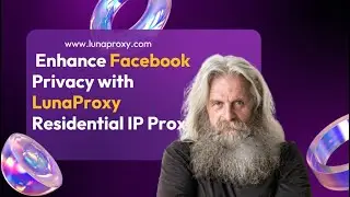 This video can help you understand lunaproxy's facebook proxy