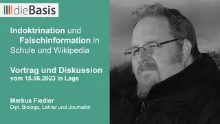 diebasis BV OWL - Vortrag: Indoktrination & Falschinformation in Schule & Wikipedia (15.06.2023)