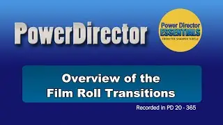 PowerDirector - Overview of the Film Roll transitions pack